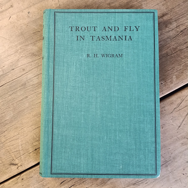 Front cover of Trout and Fly in Tasmania RH Wigram