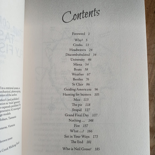 Contents Neil Grose True Confessions Tasmanian Fly Fishing Guide