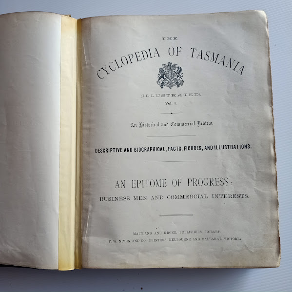 Volume 1 title page of The Cyclopedia of Tasmania 1900 2-volume set