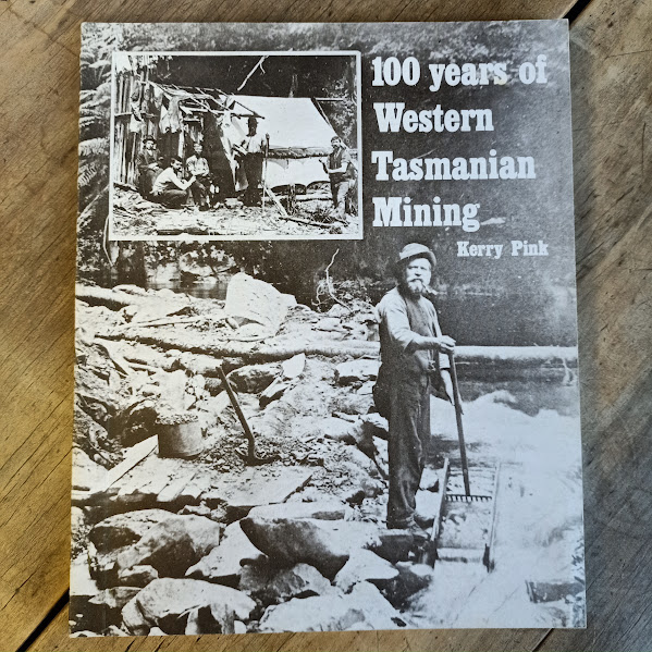100 Years of Western Tasmanian Mining