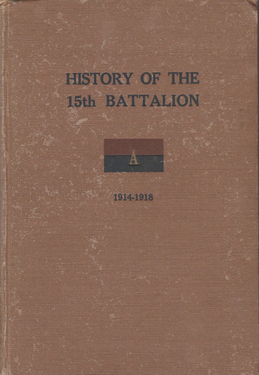 History of the 15th Battalion First Edition
