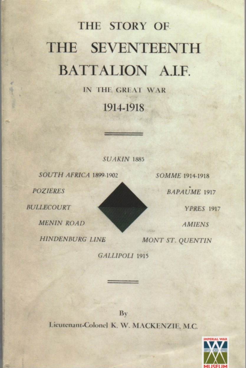 Story of the Seventeenth Battalion A.I.F. in the Great War, The
