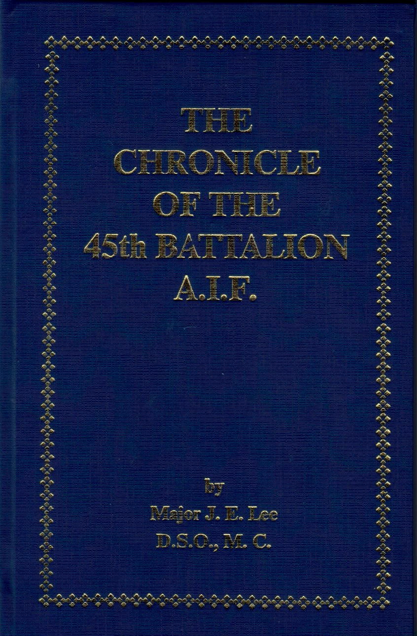Chronicle of the 45th Battalion A.I.F., The