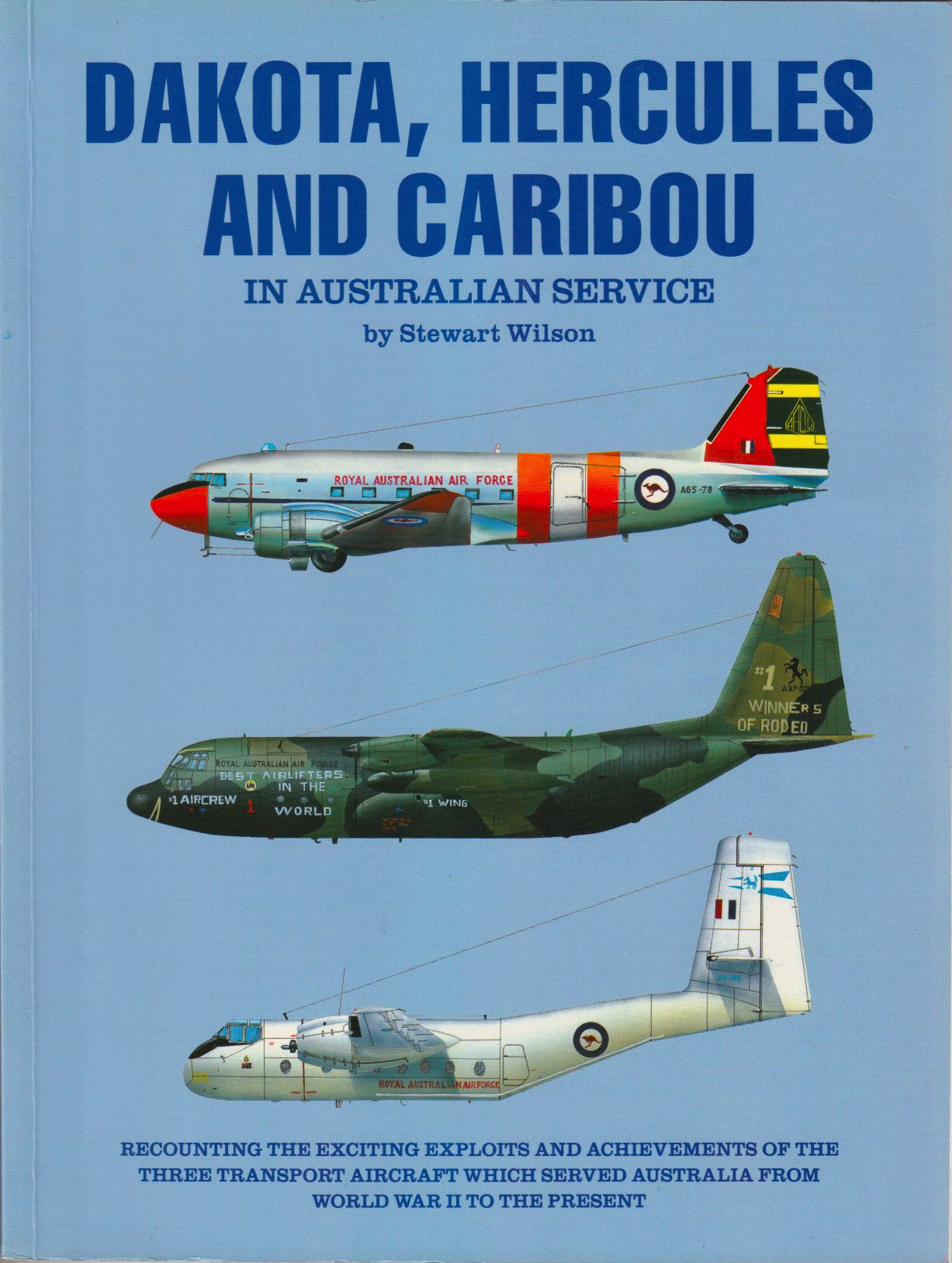 Dakota, Hercules and Caribou in Australian Service