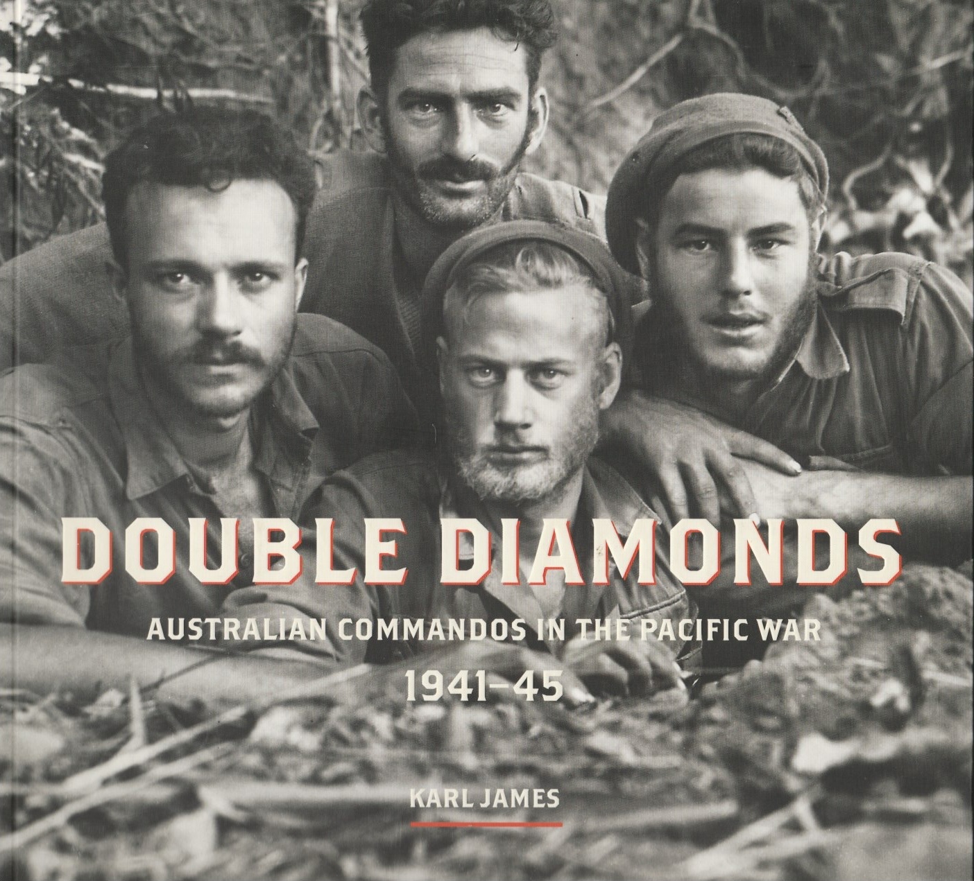 Double Diamonds Australian Commandos in the Pacific War Double Diamonds Australian Commandos in the Pacific War
