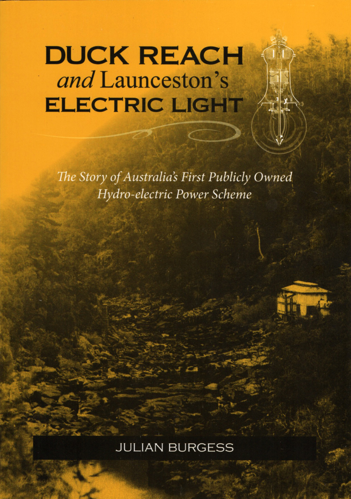 Duck Reach and Launceston's Electric Light (Softcover) Duck Reach and Launceston's Electric Light (Softcover)