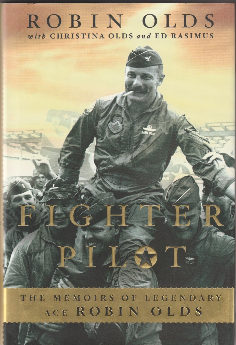 Fighter Pilot - The Memoirs of Legendary Ace, Robin Olds