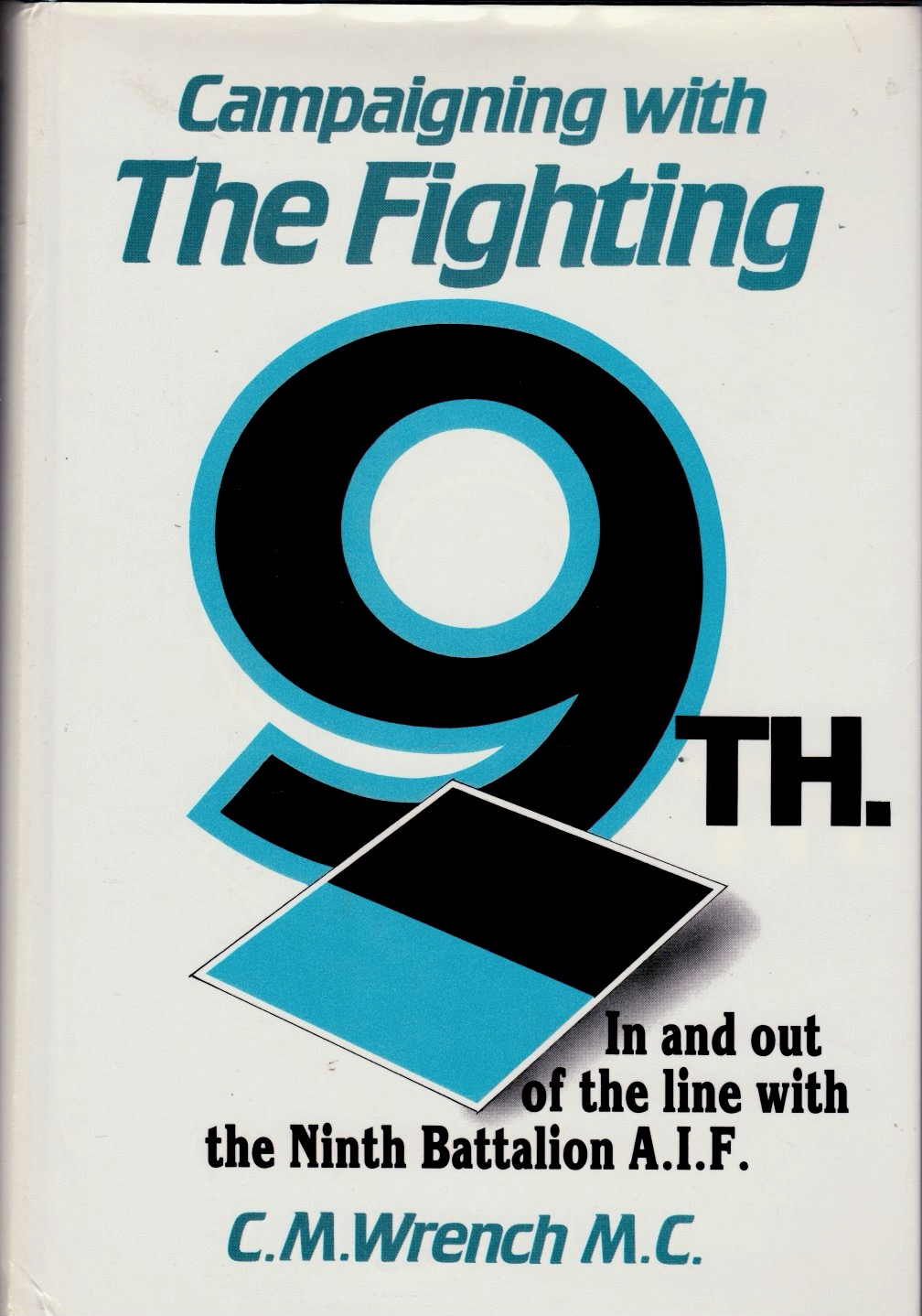 Campaigning with the Fighting 9th