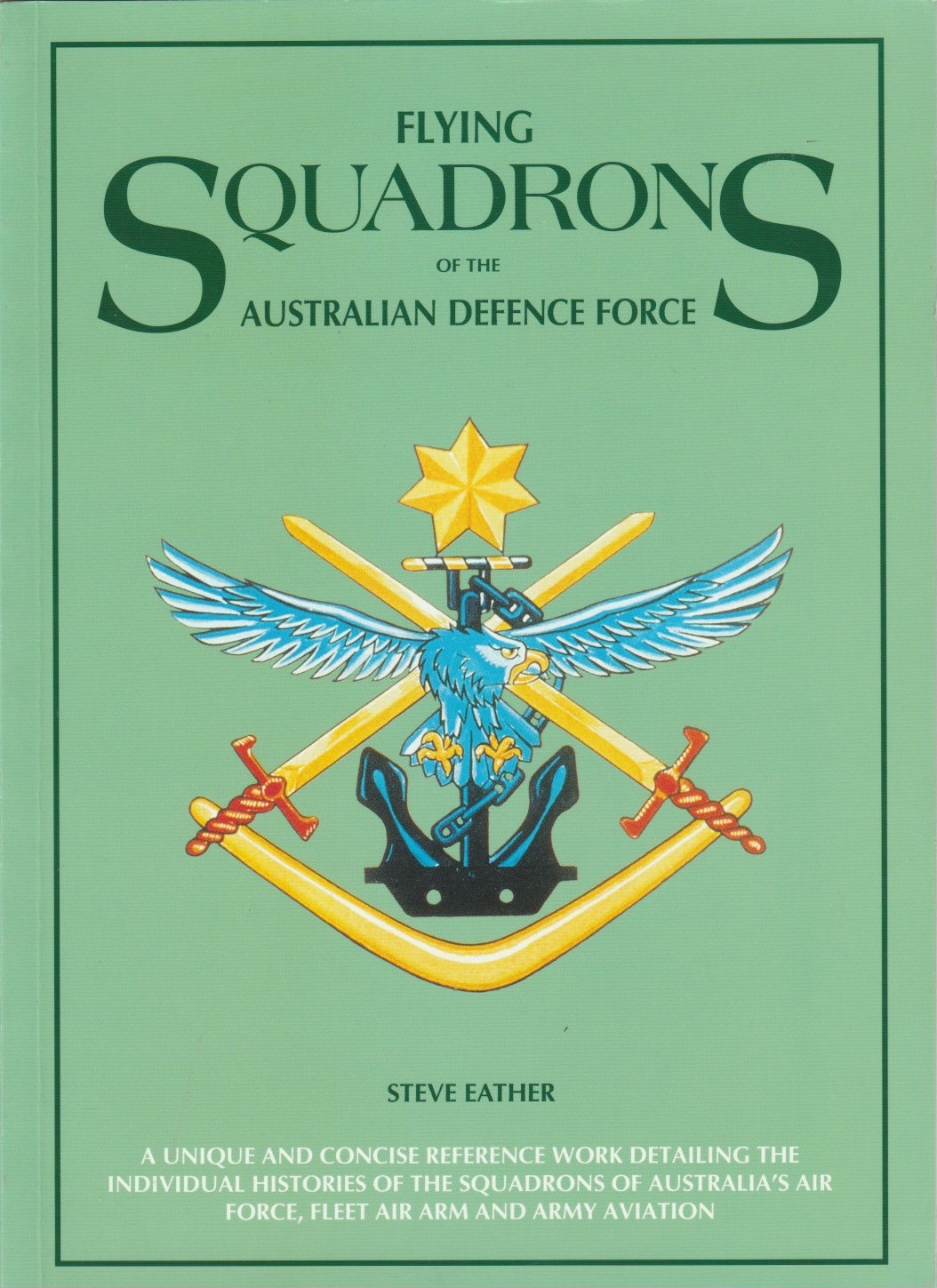 Flying Squadrons of the Australian Defence Force