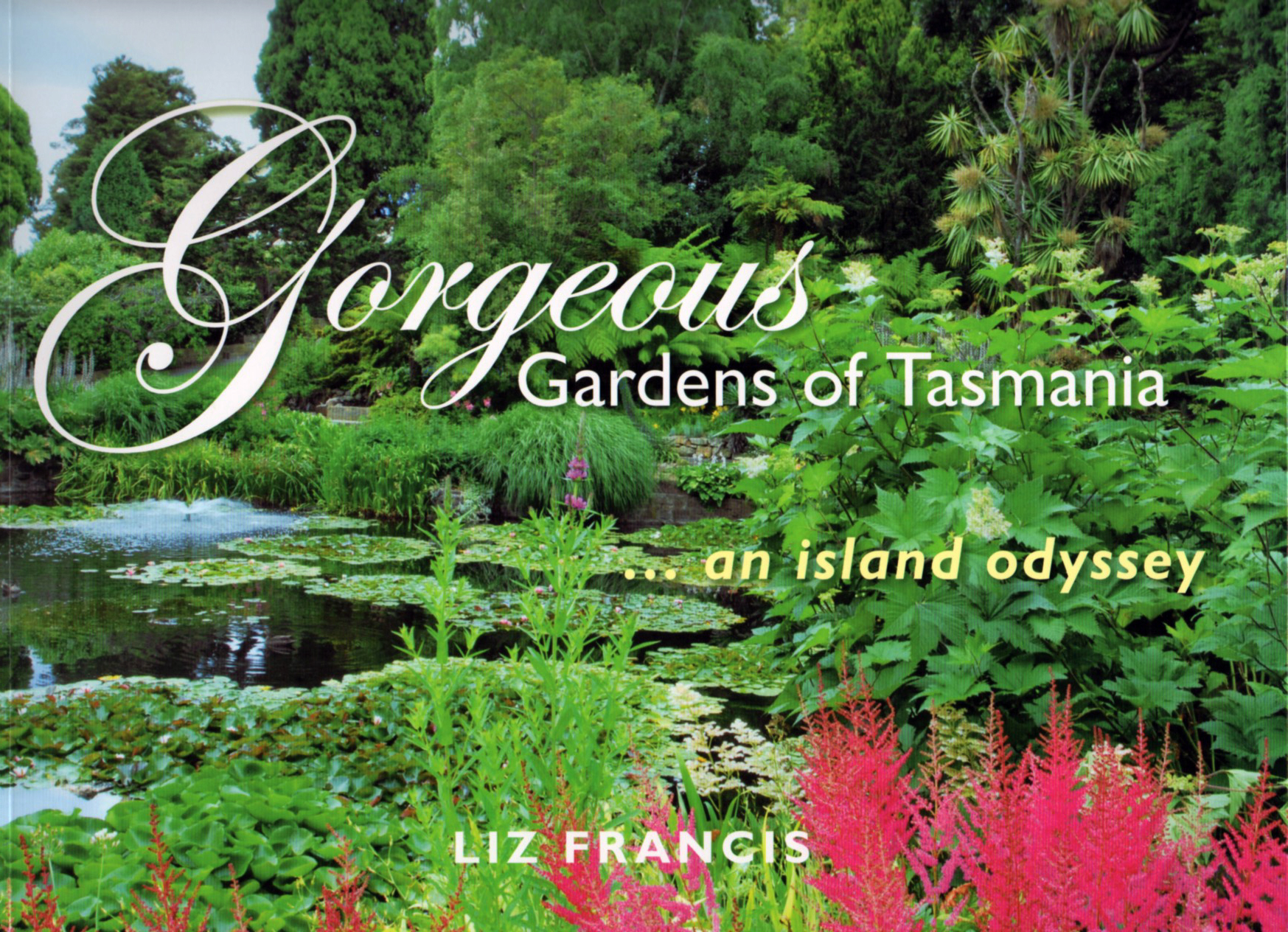 Gorgeous Gardens of Tasmania