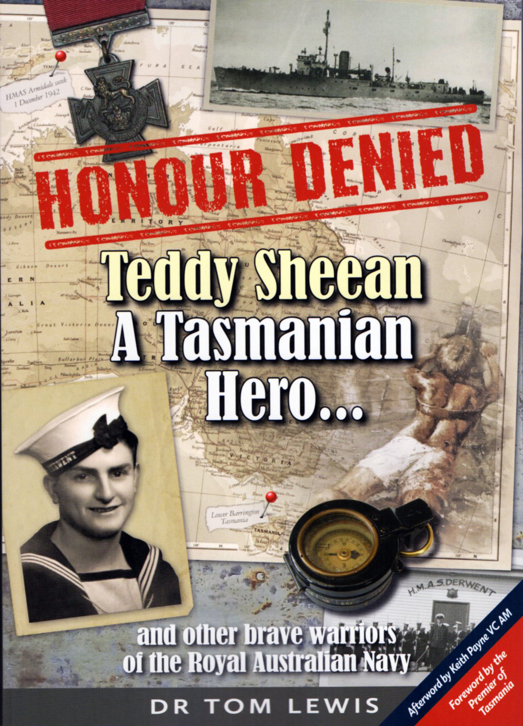 Honour Denied - Teddy Sheean, a Tasmanian Hero