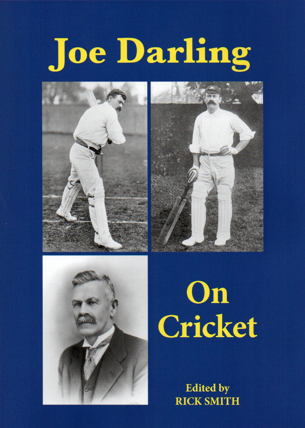 Joe Darling on Cricket Joe Darling on Cricket