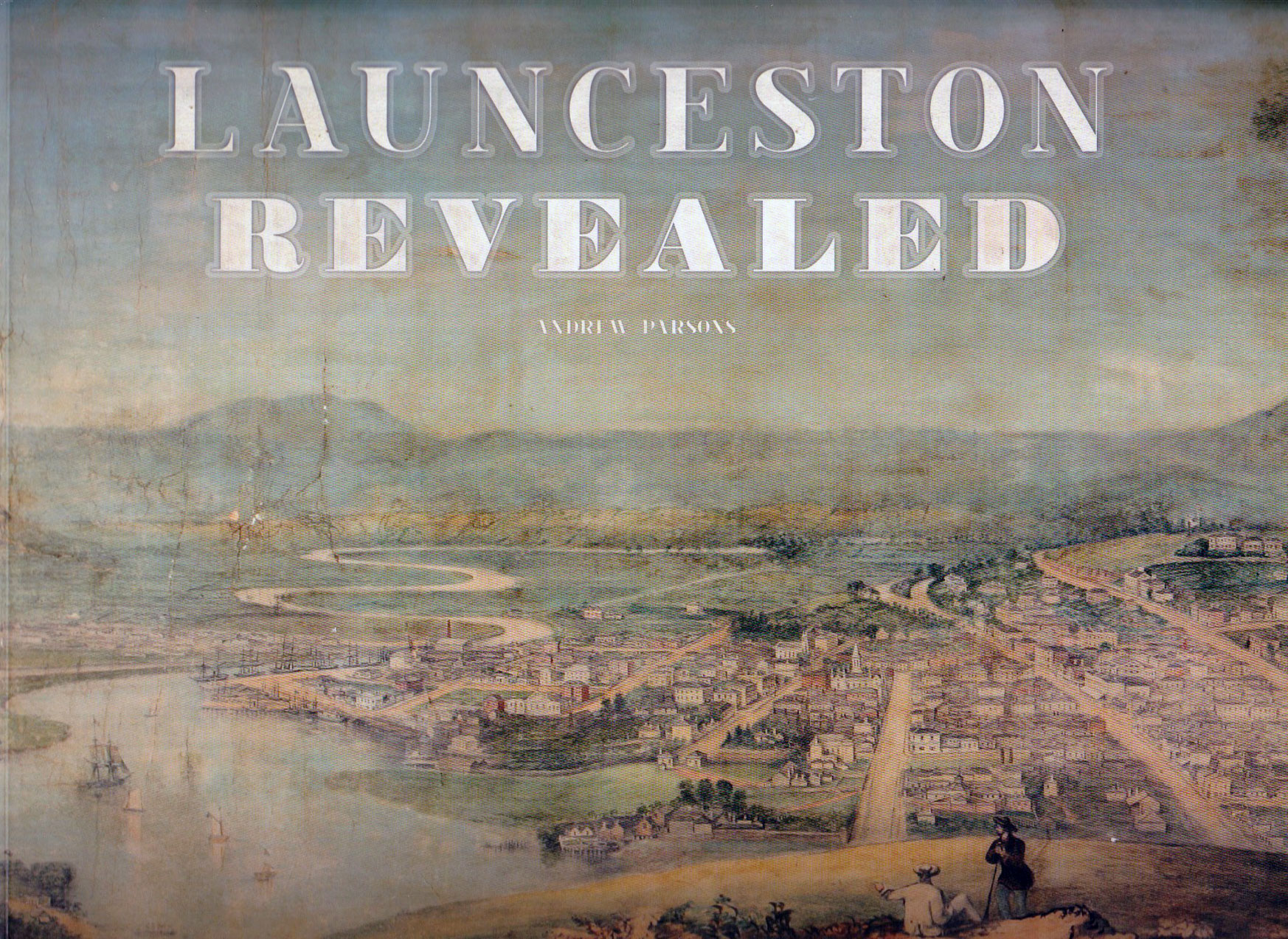 Launceston Revealed - History through maps