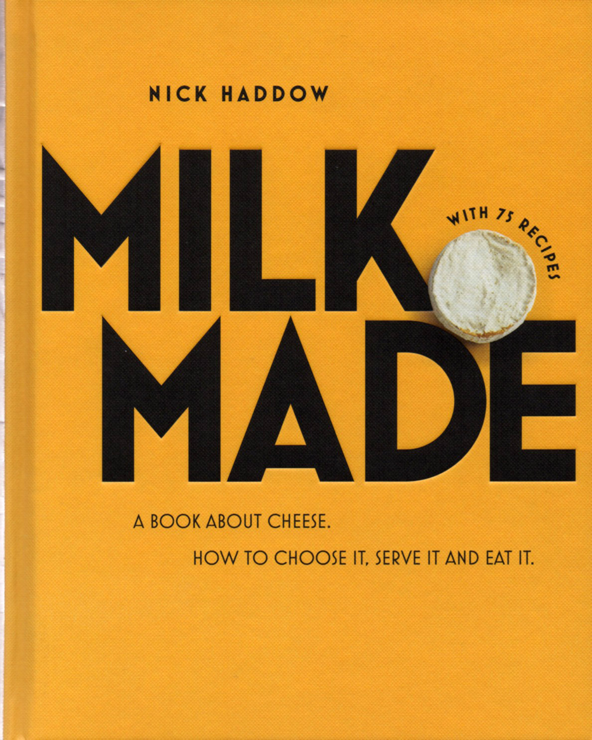 Milk Made - hardcover Milk Made - hardcover