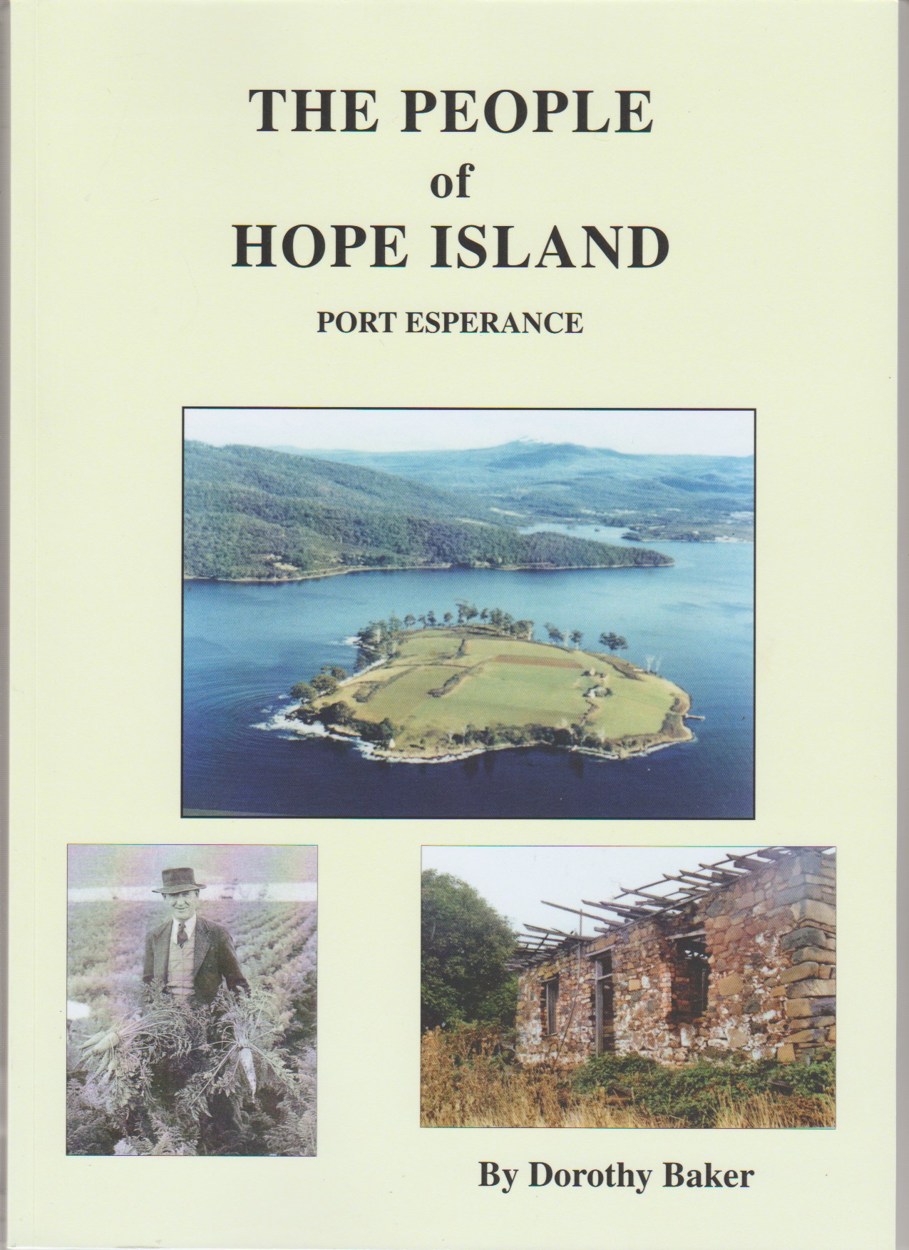 The People of Hope Island, Port Esperance