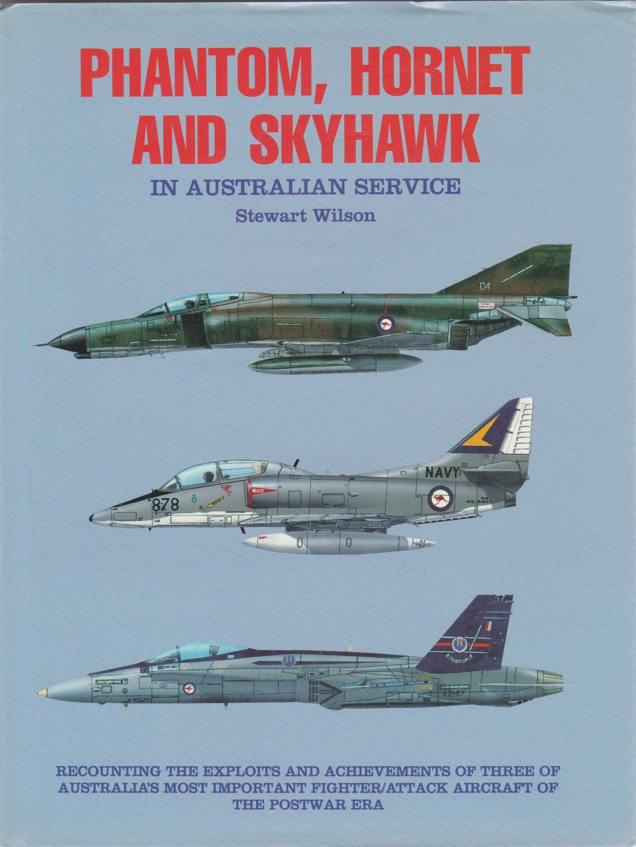 Phantom, Hornet and Skyhawk in Australian Service - HCDJ