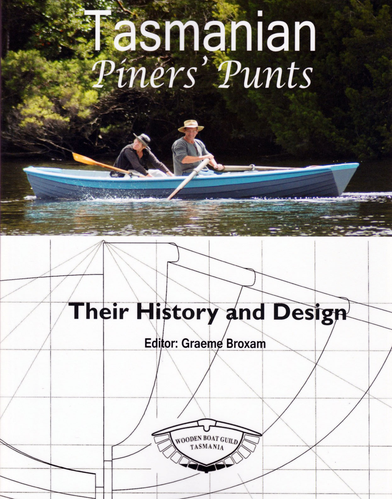 Tasmanian Piners' Punts- Their History and Design