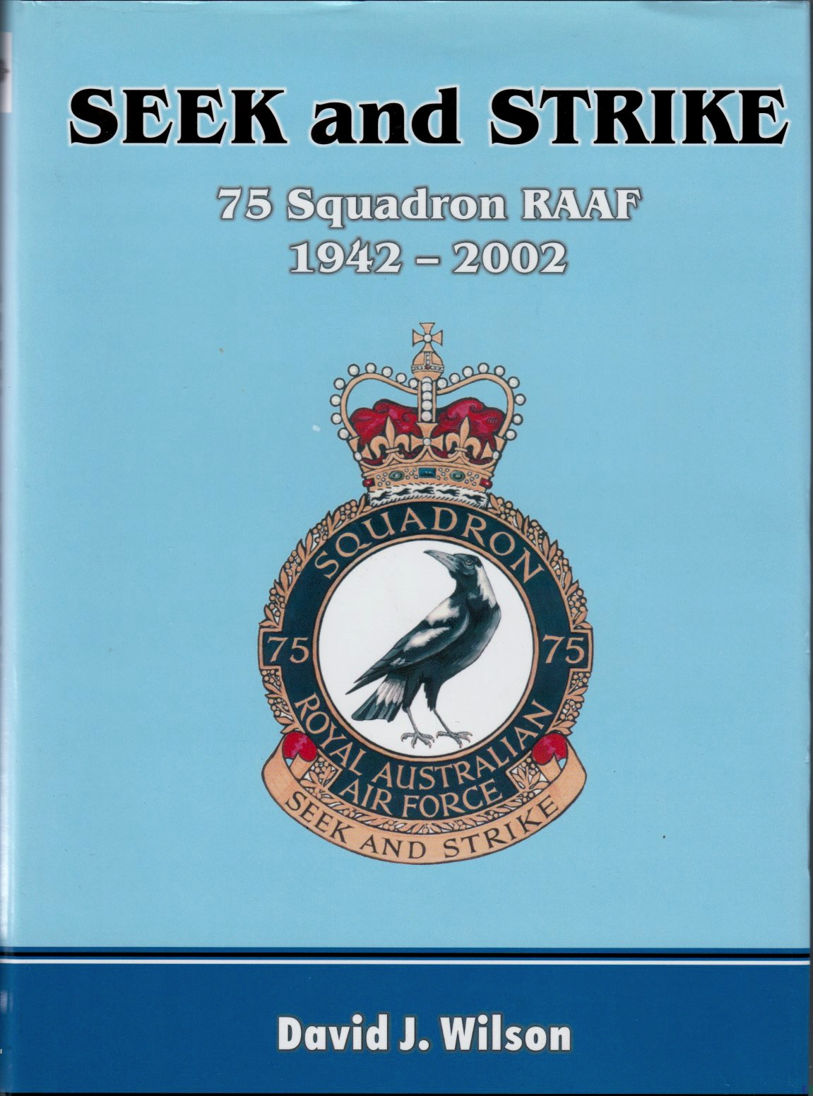 Seek and Strike 75 Squadron 1942 - 2002