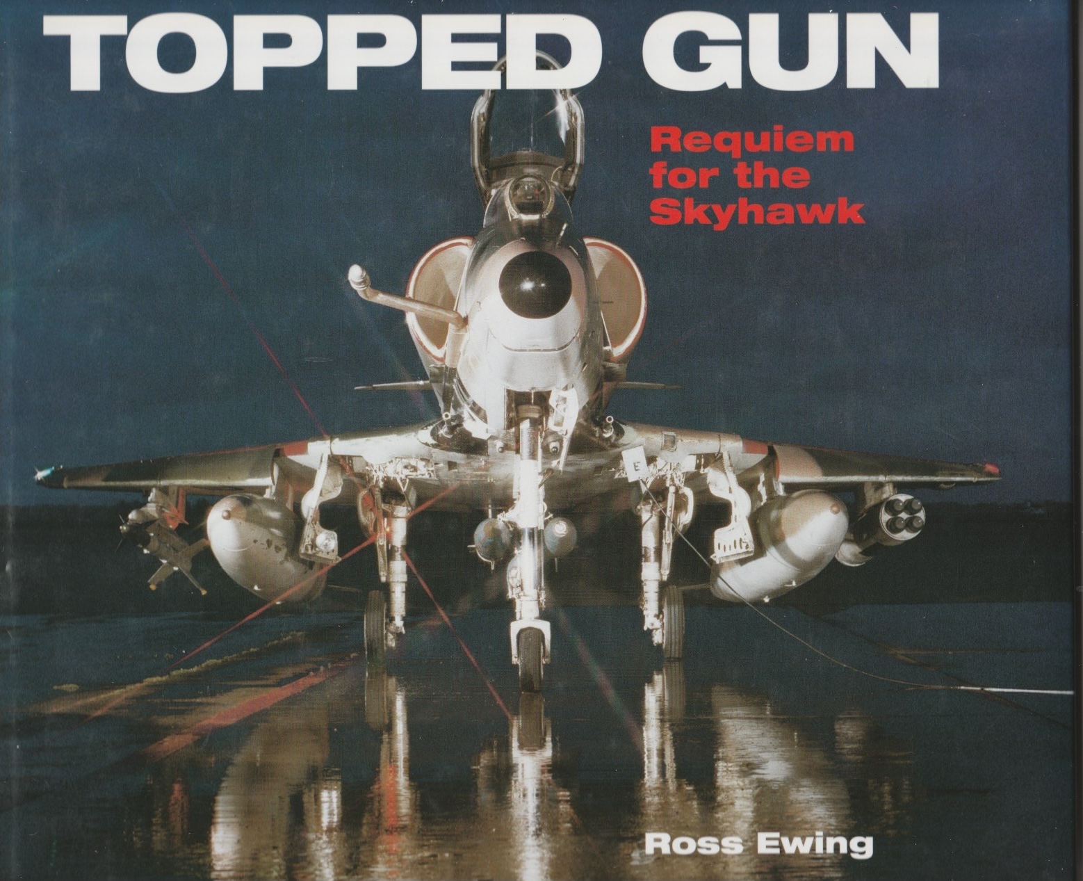 Topped Gun - Requiem for the Skyhawk