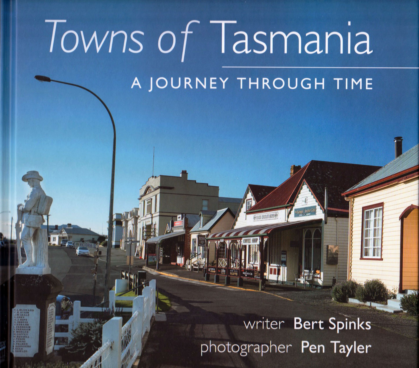 Towns of Tasmania - A Journey Through Time