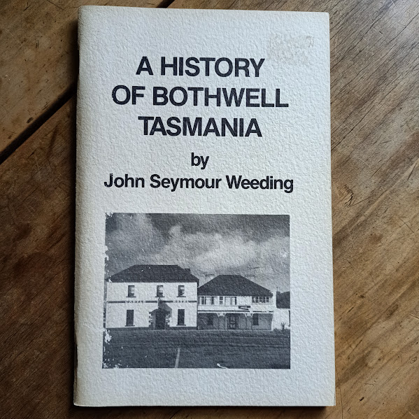 A History of Bothwell Tasmania