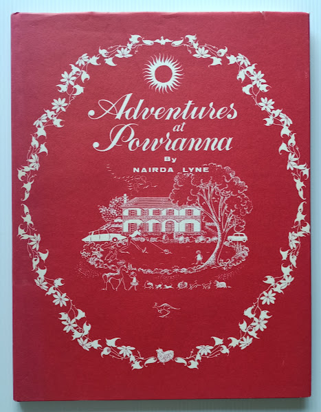 Adventures at Powranna - More Tasmanian Tales, illustrated by the author, signed | Nairda Lyne | 1969 [USED – HCDJ – Ages 5-9]
