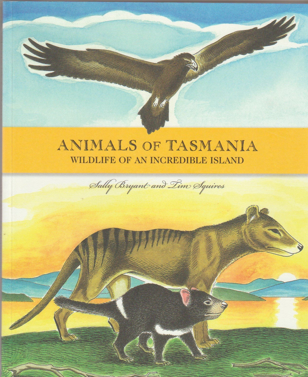 Animals of Tasmania - Wildlife of an Incredible Island Animals of Tasmania - Wildlife of an Incredible Island