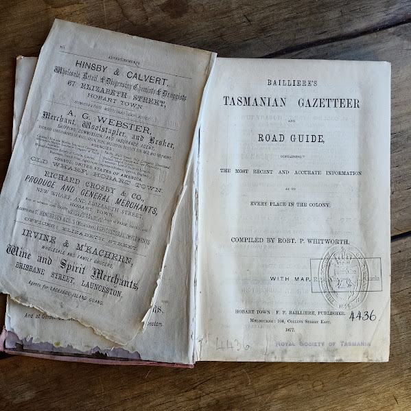 Bailliere's Tasmanian Gazetteer and Road Guide (1877) – Robert P. Whitworth [Royal Society of Tasmania Ex-Library Copy / Repair Candidate]