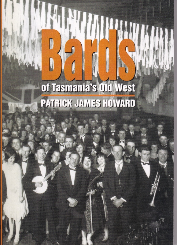 Bards of Tasmania's Old West
