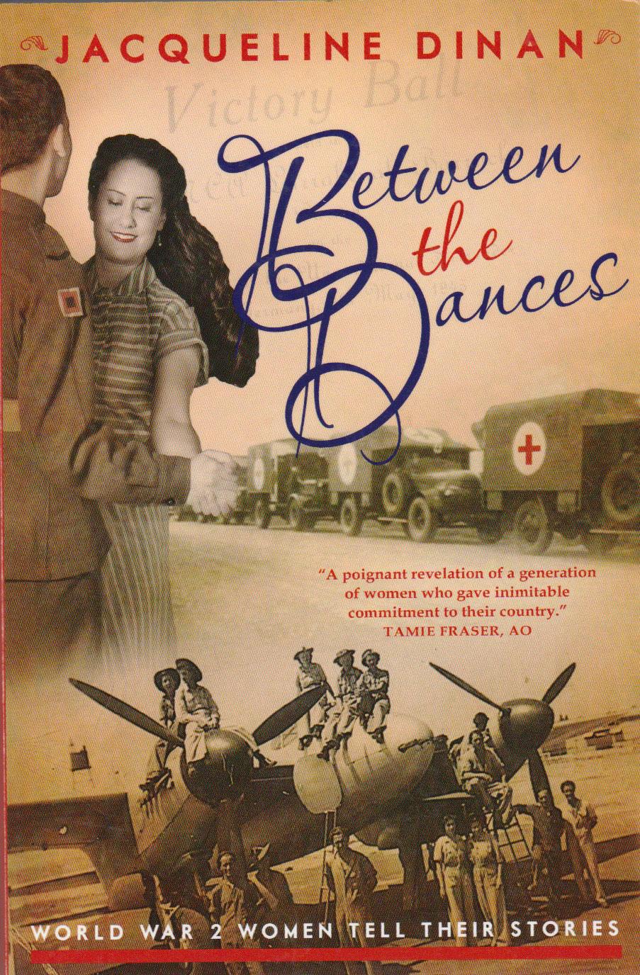 Between the Dances - Women in WWII Between the Dances - Women in WWII