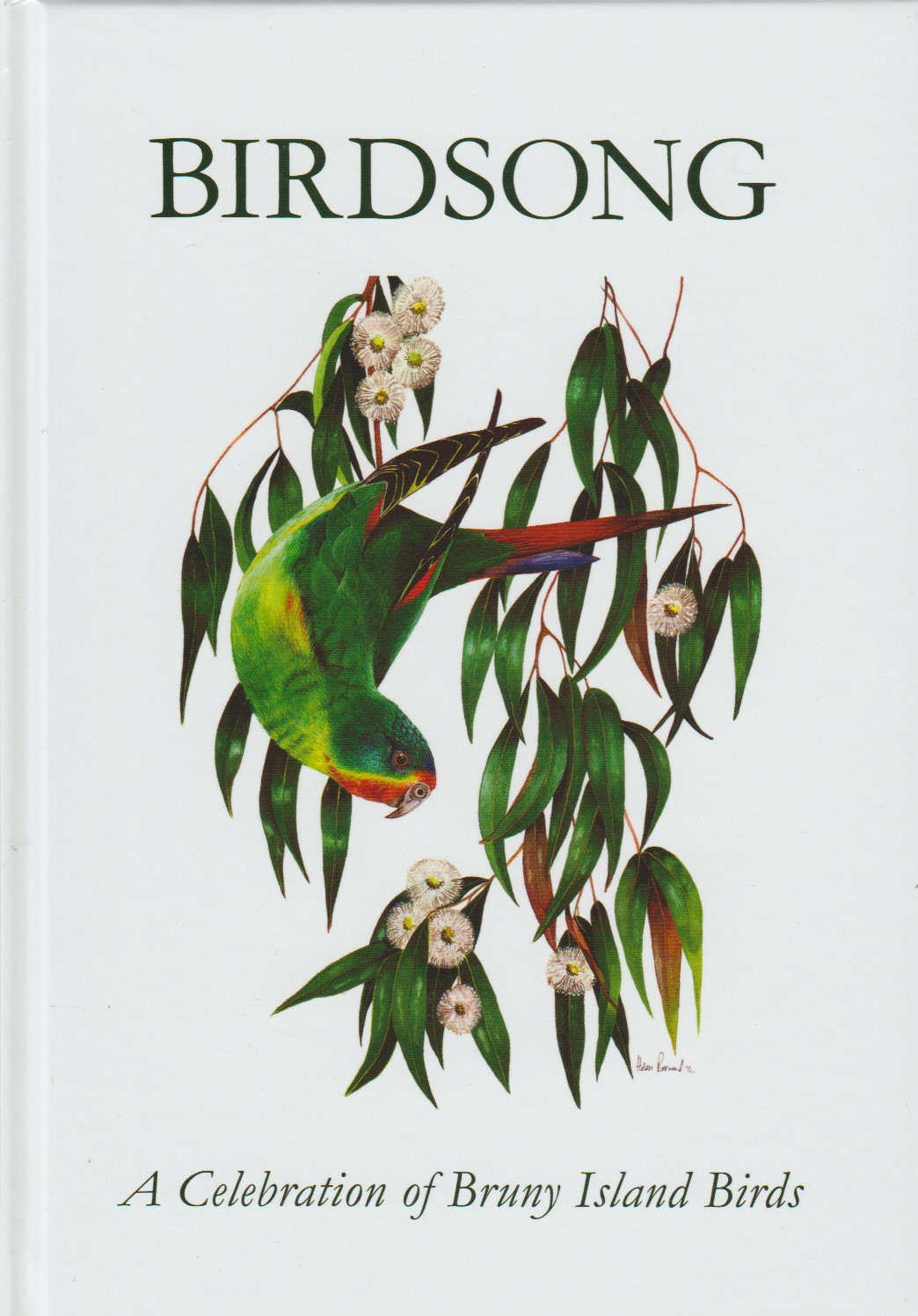 Birdsong - a Celebration of Bruny Island Birds