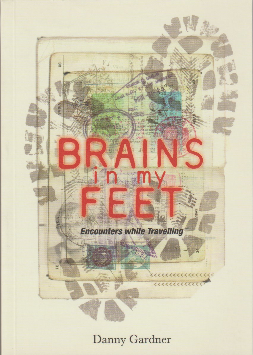 Brains in my feet - Encounters while travelling
