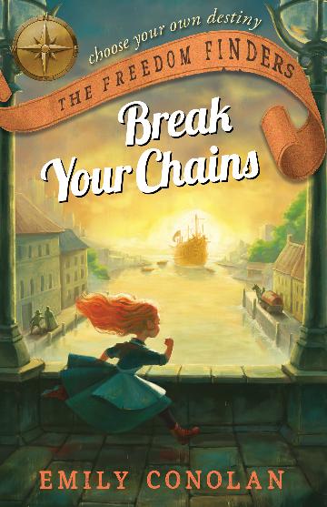 The Freedom Finders - Break Your Chains, interactive historical fiction