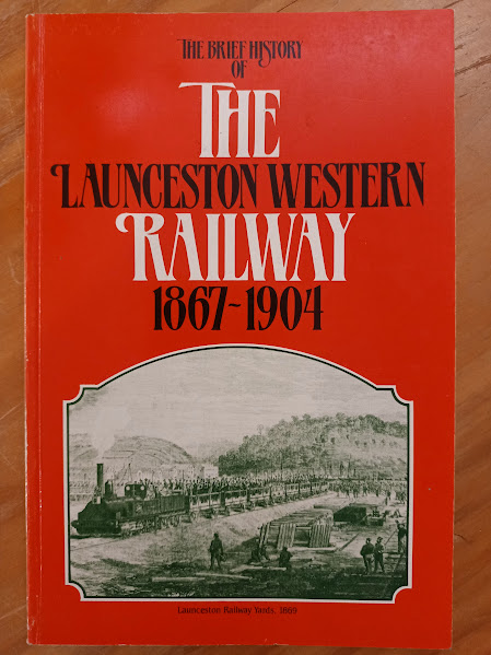 The Brief History of the Launceston Western Railway 1867-1904