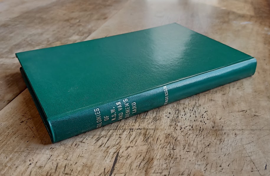 Observations on the Colonies of New South Wales and Van Diemen's Land 1832 |HC Facsimile Used|