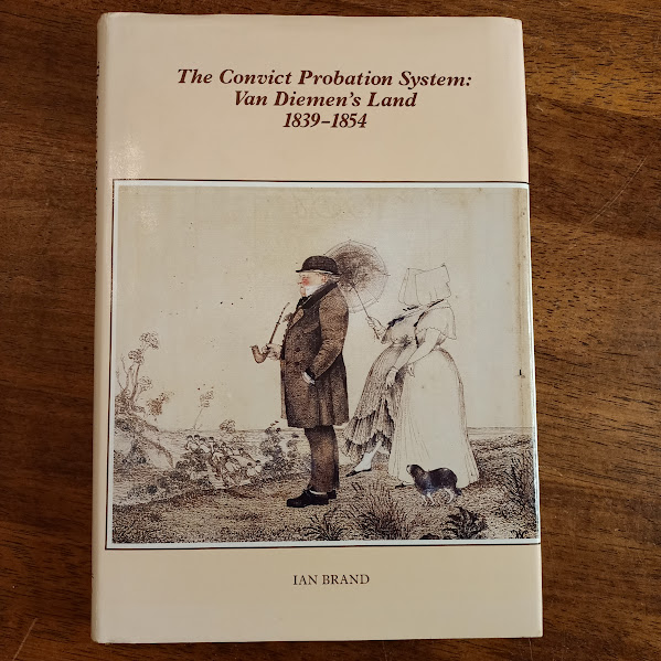 The Convict Probation System - Van Diemen's Land 1839-1854 The Convict Probation System - Van Diemen's Land 1839-1854