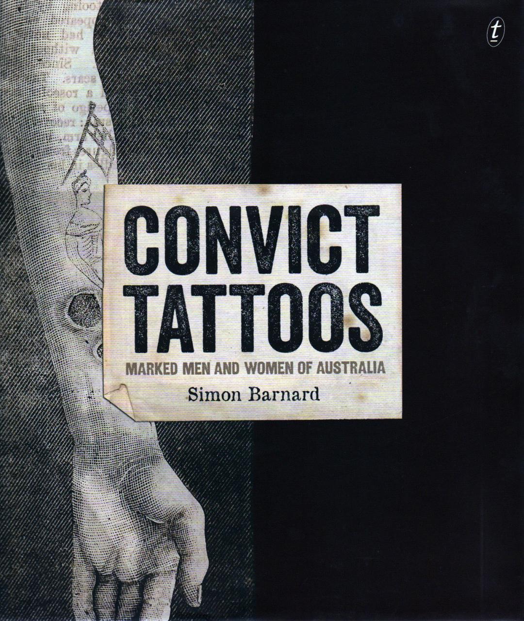 Convict Tattoos -  examining and illustrating the tattoos of convict men and women