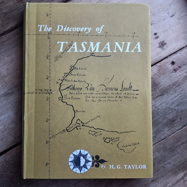 The Discovery of Tasmania by HG Taylor HCDJ Cat & Fiddle Press 1973