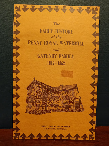 Early History of the Penny Royal Watermill and Gatenby Family