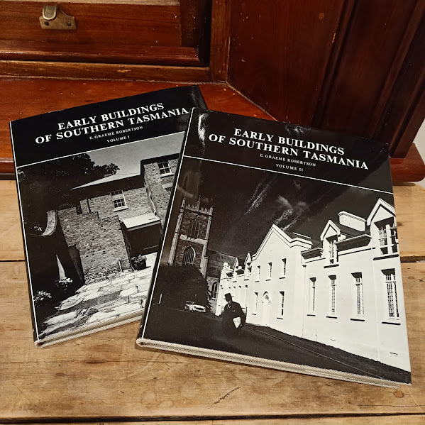 Early Buildings of Southern Tasmania – 2-Volume Set | E. Graeme Robertson | 1970 [USED – HCDJ]