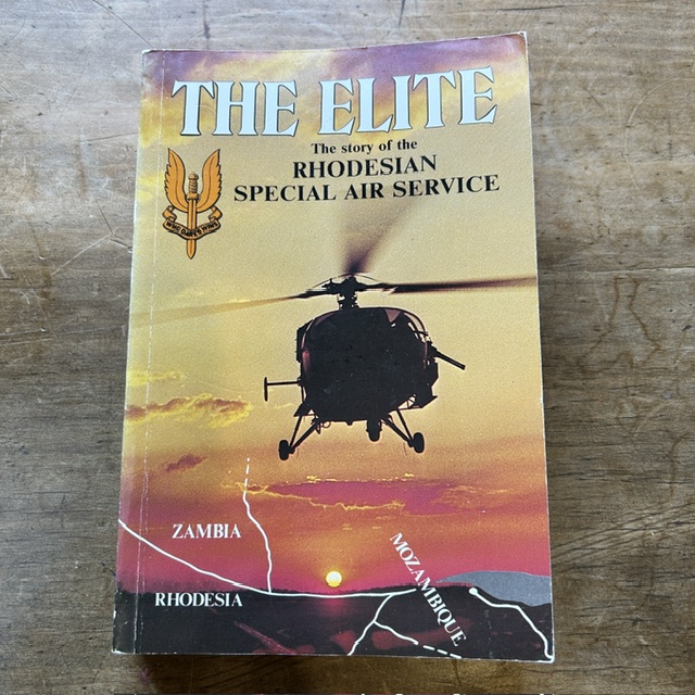 The Elite - The Story of the Rhodesian Special Air Service