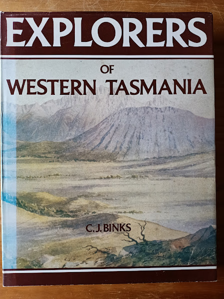 Explorers of Western Tasmania 1815-1880