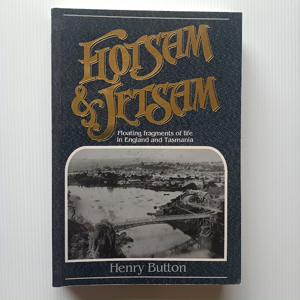 Flotsam & Jetsam - Henry Button autobiographical fragments |SC|