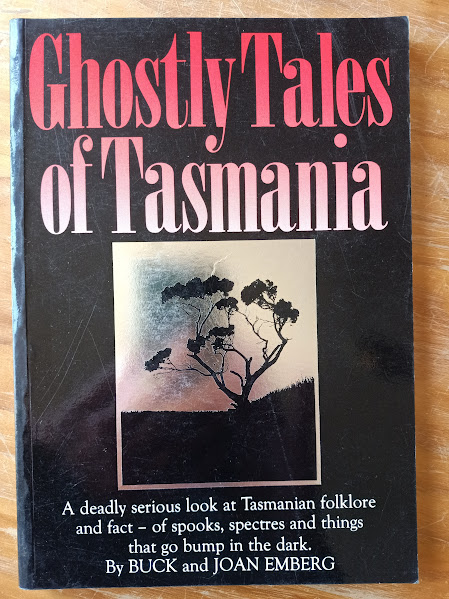 Ghostly Tales of Tasmania