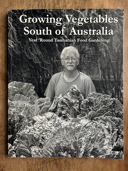 Growing Vegetables South of Australia - Year Round Tasmanian Food Gardening by Steve Solomon |Used 2015|