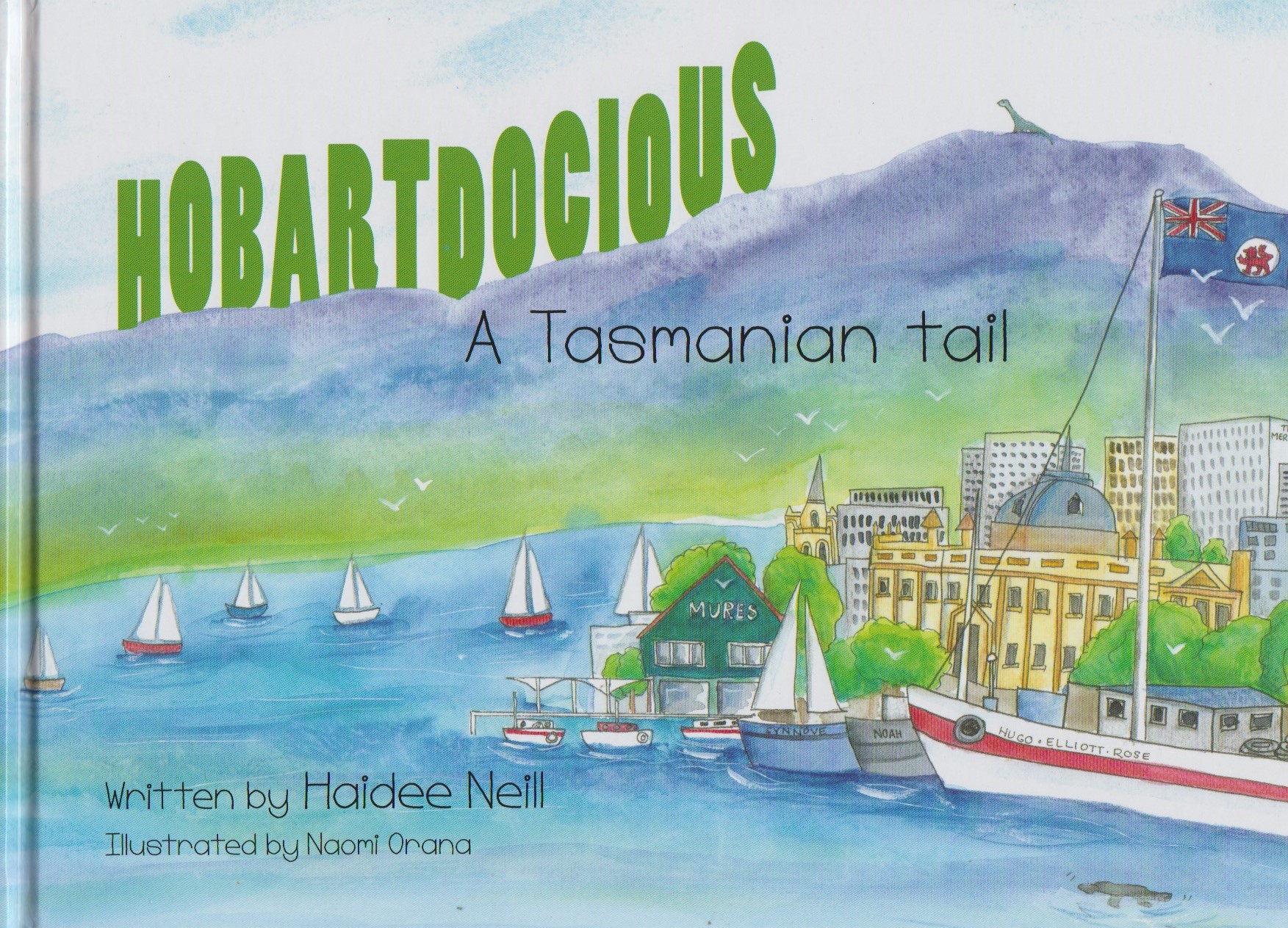 Hobartdocious - a Tasmanian Tail