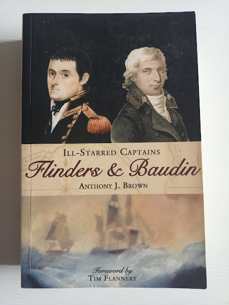 Ill-starred Captains - Flinders & Baudin