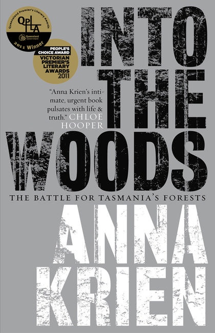 Into the Woods - The Battle for Tasmania's Forests