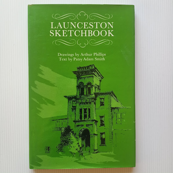 Launceston Sketchbook - Patsy Adam Smith & Arthur Phillips |HCDJ|