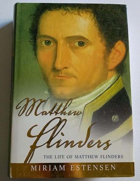 The Life of Matthew Flinders The Life of Matthew Flinders